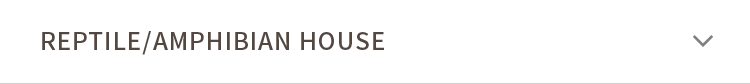 REPTILE/AMPHIBIAN HOUSE